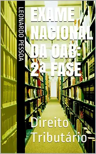 Baixar Exame Nacional da OAB: 2ª FASE: Direito Tributário pdf, epub, mobi, eBook