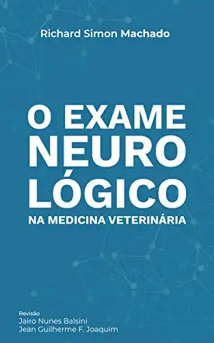 Baixar Exame Neurológico na Medicina Veterinária pdf, epub, mobi, eBook