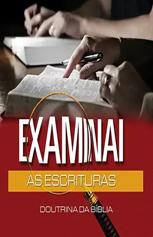 Examinai as Escrituras (Revista do aluno) (Doutrinas Livro 2) – Editora Cristã Evangélica