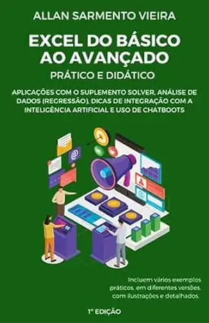 EXCEL DO BÁSICO AO AVANÇADO: Prático e Didático – Professor Doutor Allan  Sarmento Vieira