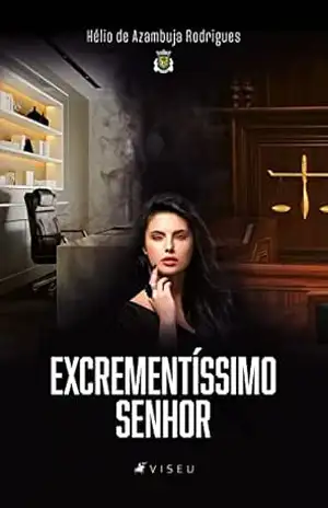 Capa do livro Excrementíssimo Senhor - Hélio de Azambuja Rodrigues
