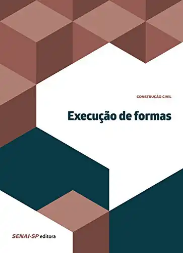 Baixar Execução de formas (Construção Civil) pdf, epub, mobi, eBook