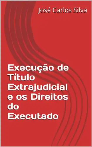 Baixar Execução de Título Extrajudicial e os Direitos do Executado pdf, epub, mobi, eBook