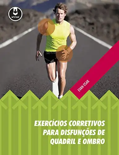 Baixar Exercícios Corretivos para Disfunções de Quadril e Ombro pdf, epub, mobi, eBook