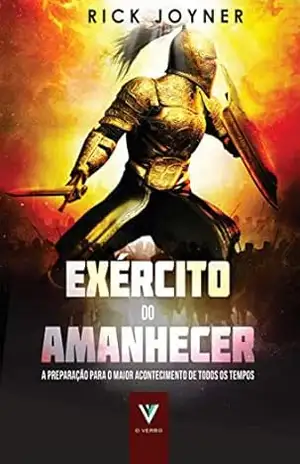 Exército do Amanhecer – Rick Joyner