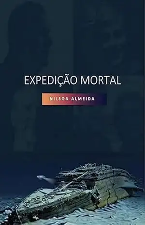 Expedição Mortal (Fatos Reais Livro 1) – Nilson Almeida Cassiano Expedição Mortal (Fatos Reais Livro 1) – Nilson Almeida Cassiano