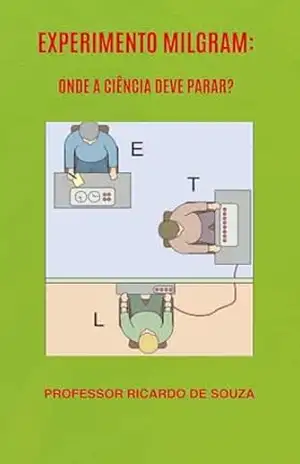 Experimento Milgram: Onde a Ciência Deve Parar? – Professor Ricardo  de Souza