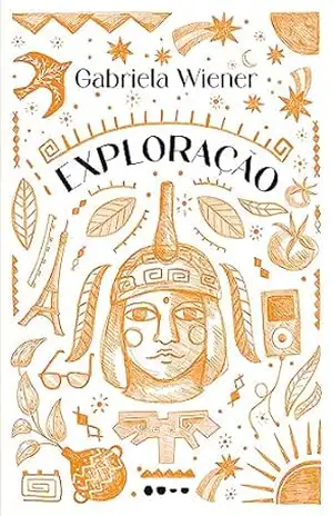 Exploração – Gabriela Wiener Exploração – Gabriela Wiener