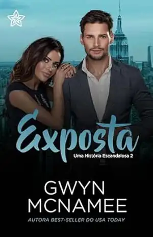 Capa do livro Exposta (Uma História Escandalosa Livro 2) - Gwyn McNamee