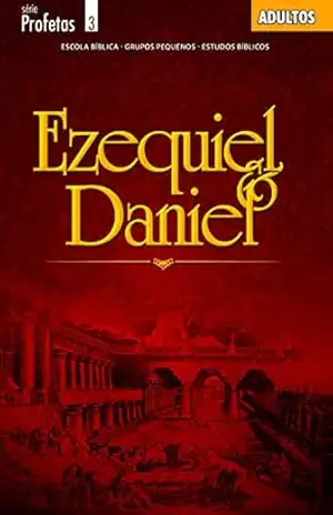 Ezequiel e Daniel | Aluno (Adultos) – Editora Cristã Evangélica