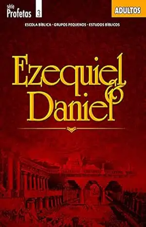 Capa do livro Ezequiel e Daniel | Professor (Profetas) - Editora Cristã Evangélica