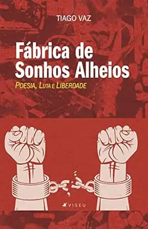 Fabrica de sonhos alheios – Tiago Vaz