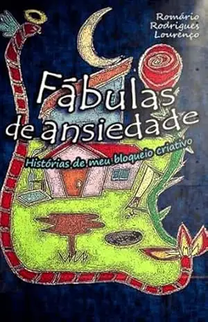 Fábulas De Ansiedade – Romário Rodrigues Lourenço