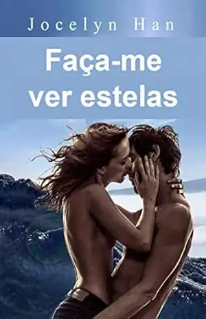 Capa do livro Faça–me ver estelas - Jocelyn Han