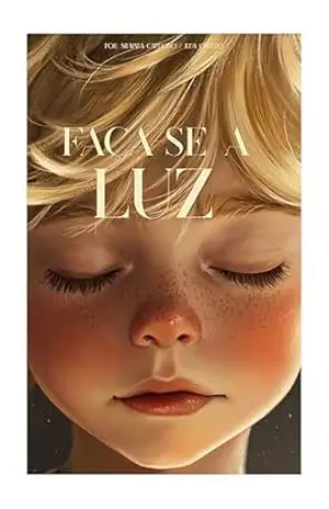 Faça–se a Luz – Silmara  Cardoso