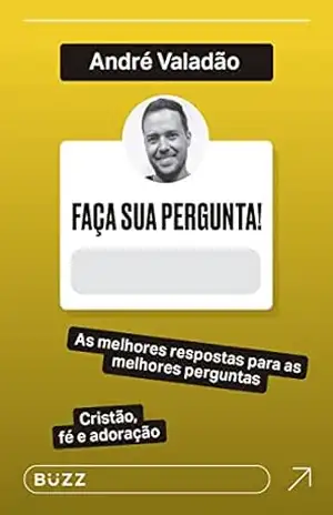 Faça sua pergunta! André Valadão - André Valadão