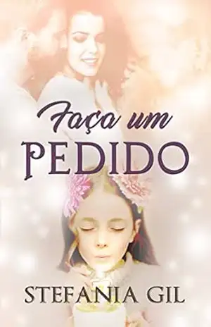 Faça um pedido – Stefania Gil