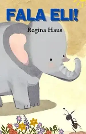 Fala Eli! – Regina Haus