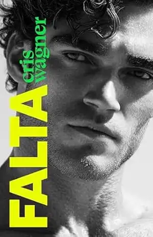 FALTA: Capitão × Atacante — Um Romance MM no Futebol (ZONA MISTA Livro 1) – Cris Wagner FALTA: Capitão × Atacante — Um Romance MM no Futebol (ZONA MISTA Livro 1) – Cris Wagner