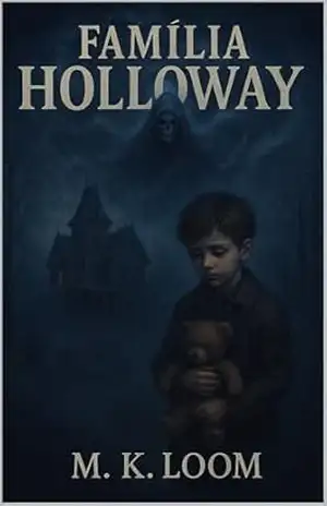 Capa do livro Família Holloway - M. K. Loom