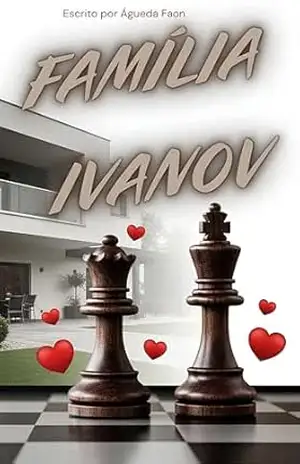 FAMÍLIA IVANOV: CINCO LIVROS DE ROMANCE EM UM ÚNICO LIVRO – ÁGUEDA FAON