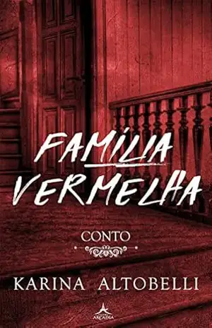 Família Vermelha – Karina Altobelli