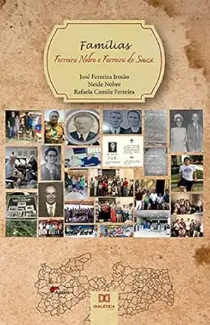 Capa do livro Famílias Ferreira Nobre e Ferreira de Souza - José Ferreira Irmão