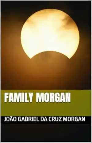 Family Morgan – João Gabriel Da Cruz Morgan