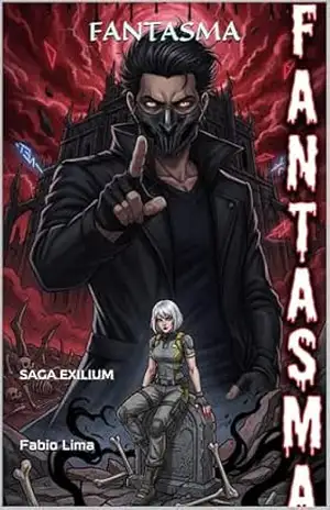 Fantasma: Saga Exilium – Fabio  Lima