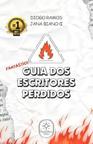 Fantástico Guia dos Escritores Perdidos – Diogo Ramos