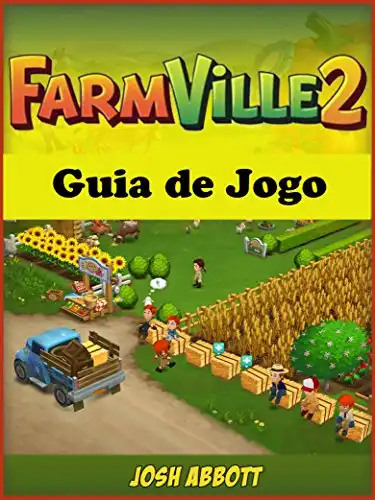 Baixar Farmville 2 Guia de Jogo pdf, epub, mobi, eBook