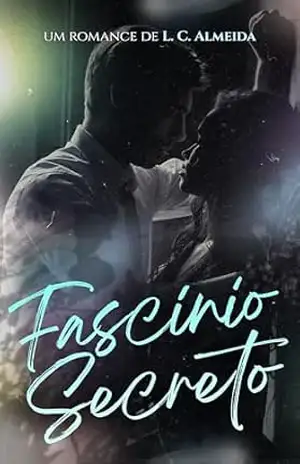 Capa do livro Fascínio Secreto - L. C.  Almeida