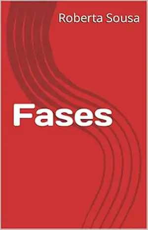 Fases – Roberta Sousa