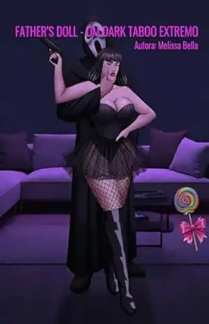 FATHER’S DOLL: UM DARK TABOO EXTREMO (SÉRIE MÁFIAS UNIDAS) – ISABELLA  SQUISSATO