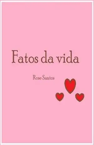Fatos Da Vida – Rose Nunes Dos Santos