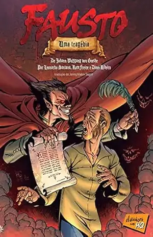 Capa do livro Fausto: Uma tragédia em quadrinhos (Clássicos em HQ) - Goethe