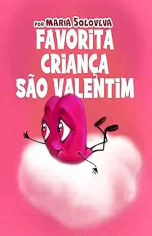 Favorita Criança São Valentim – Maria Soloveva