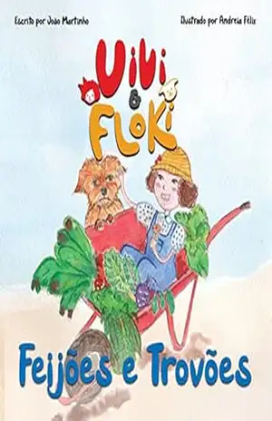 Feijões e Trovões (Vivi & Floki) - Joao Martinho