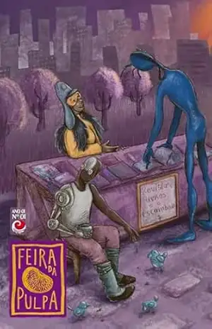 Feira da Pulpa 1 – Ano 1: Ficção Científica (Revista Escambanáutica) – Editora  Escambau