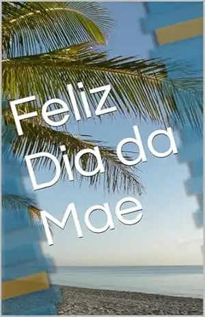 Feliz Dia da Mae – Bruno Silva