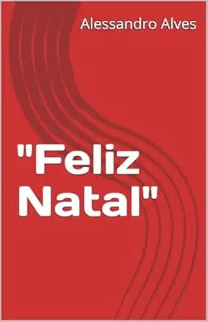 ”Feliz Natal” – Alessandro Alves ”Feliz Natal” – Alessandro Alves