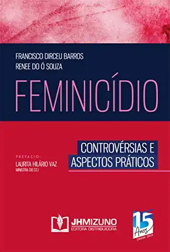 Baixar Feminicídio: Controvérsias e aspectos práticos pdf, epub, mobi, eBook