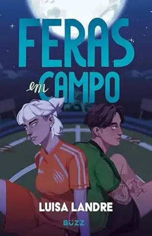 Feras em campo – Luisa Landre