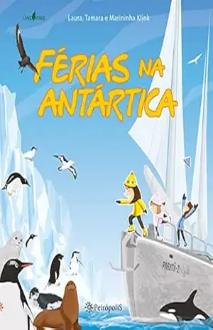 Férias na Antártica – Laura Klink Férias na Antártica – Laura Klink