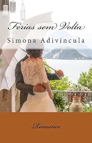 Férias sem volta – Simona Adivincula
