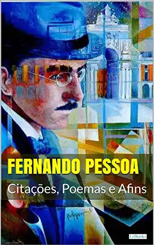 Baixar Fernando Pessoa: Citações, Poemas e Afins pdf, epub, mobi, eBook