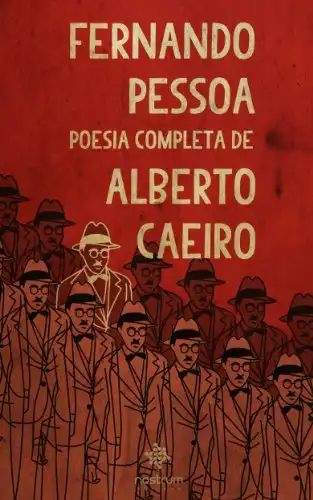 Baixar Fernando Pessoa – Poesia Completa de Alberto Caeiro pdf, epub, mobi, eBook