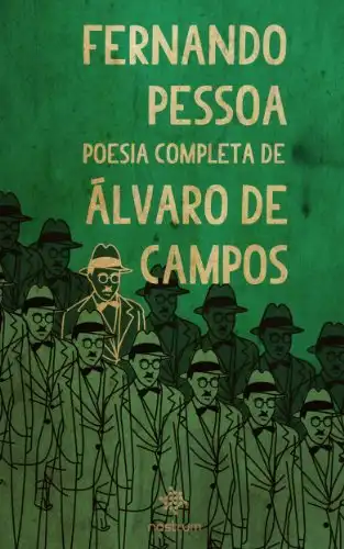 Baixar Fernando Pessoa – Poesia Completa de Álvaro de Campos pdf, epub, mobi, eBook