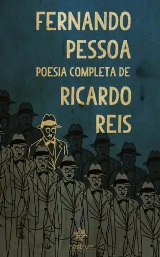Baixar Fernando Pessoa – Poesia Completa de Ricardo Reis pdf, epub, mobi, eBook