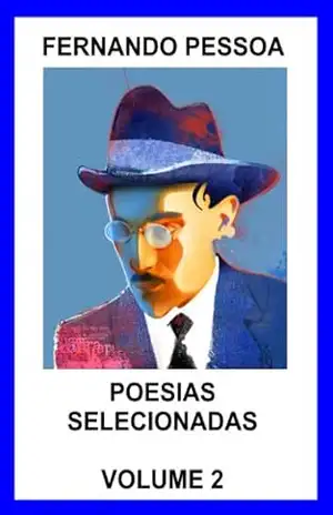 Fernando Pessoa – Poesias Selecionadas – Volume 2 – Amilton Maciel